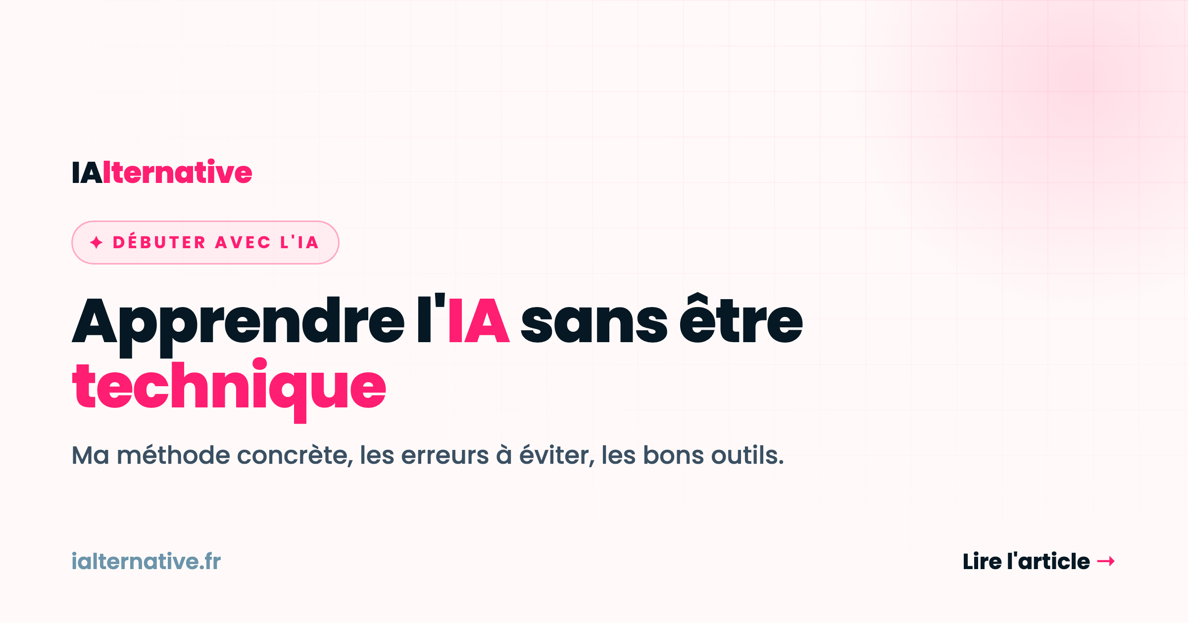 Comment apprendre à utiliser l&rsquo;IA quand tu n&rsquo;es pas (du tout) technique