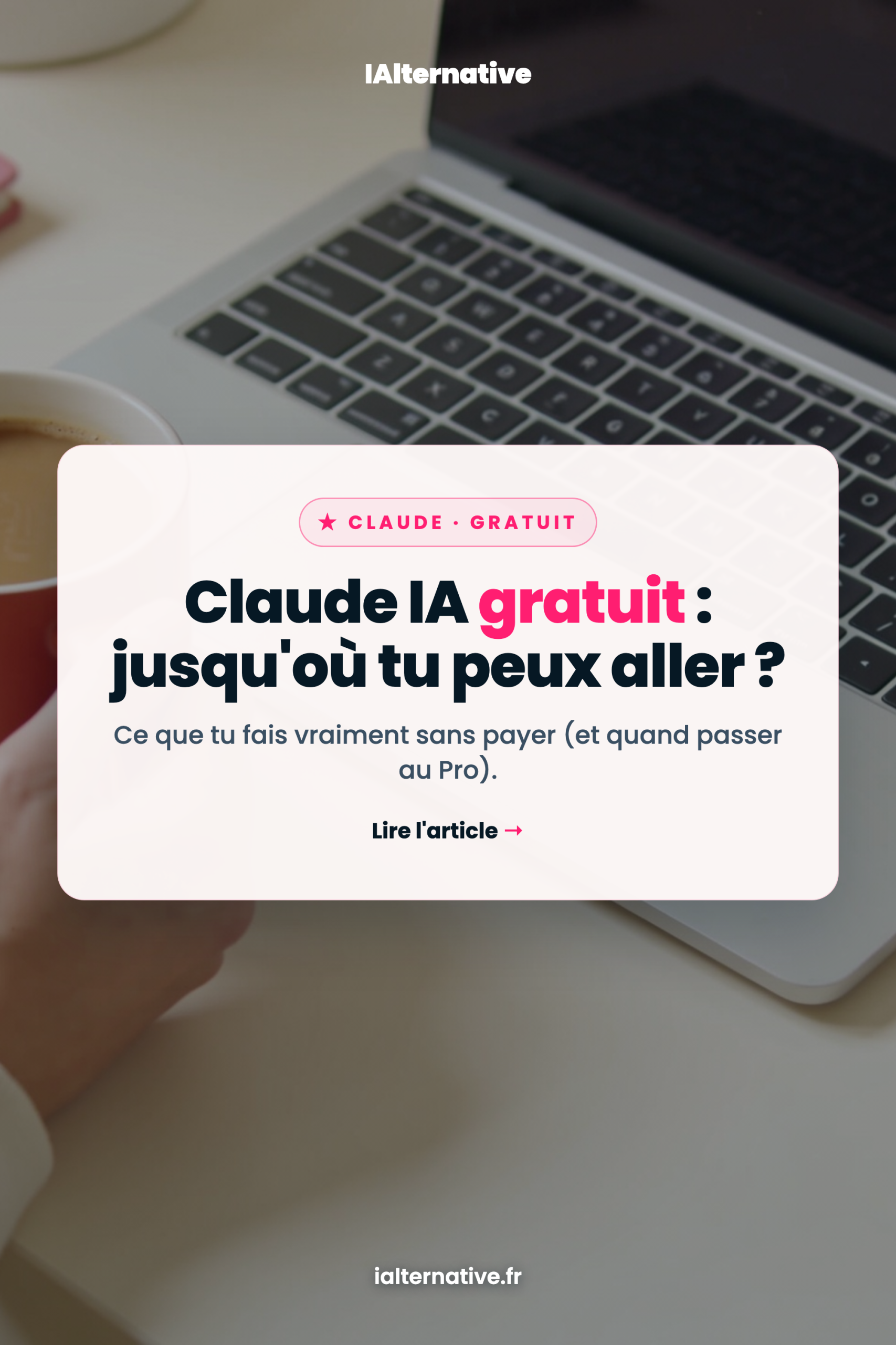 Claude IA gratuit — à épingler sur Pinterest