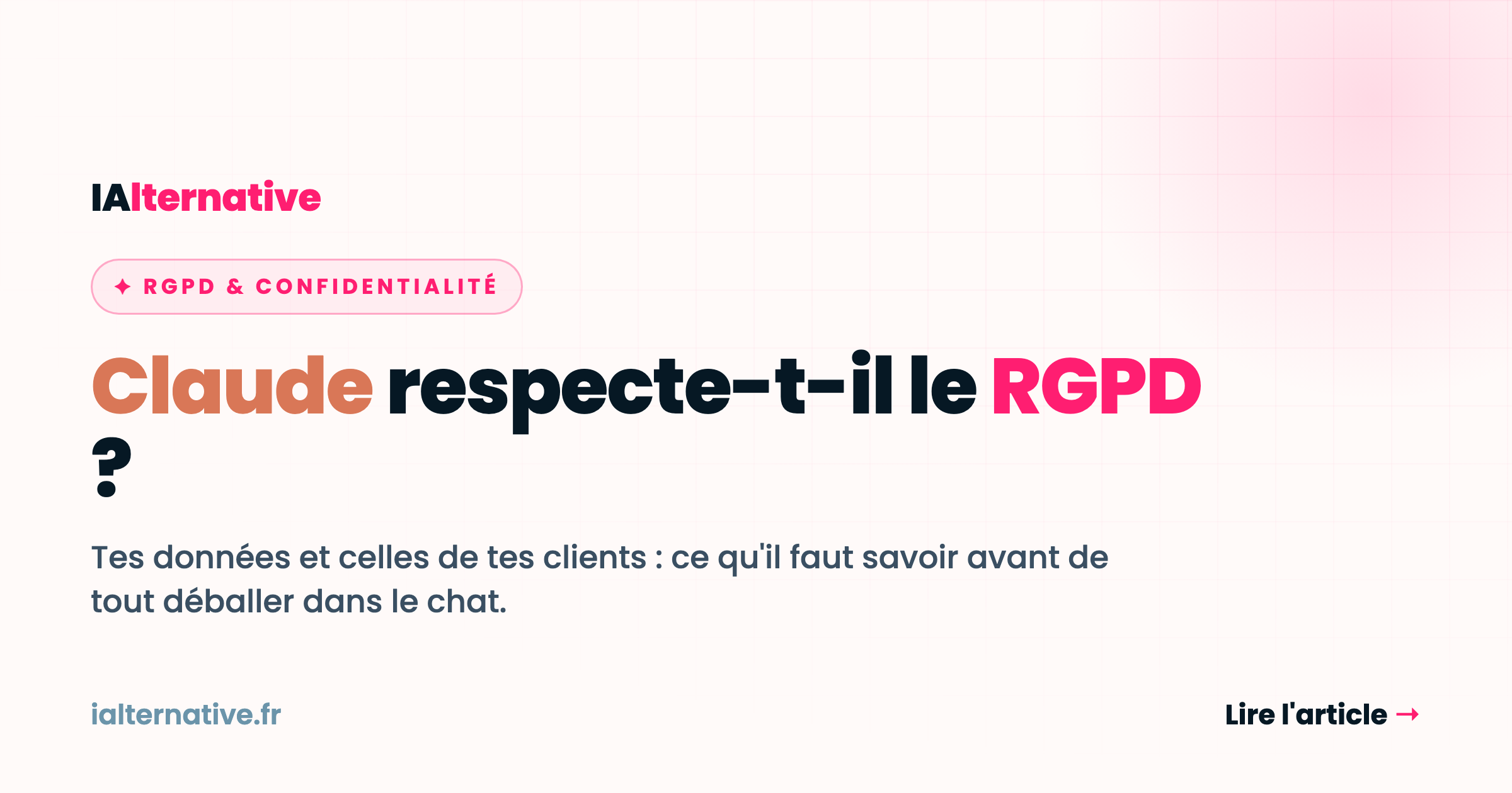 Claude, RGPD et données personnelles : tes infos sont-elles en sécurité ?