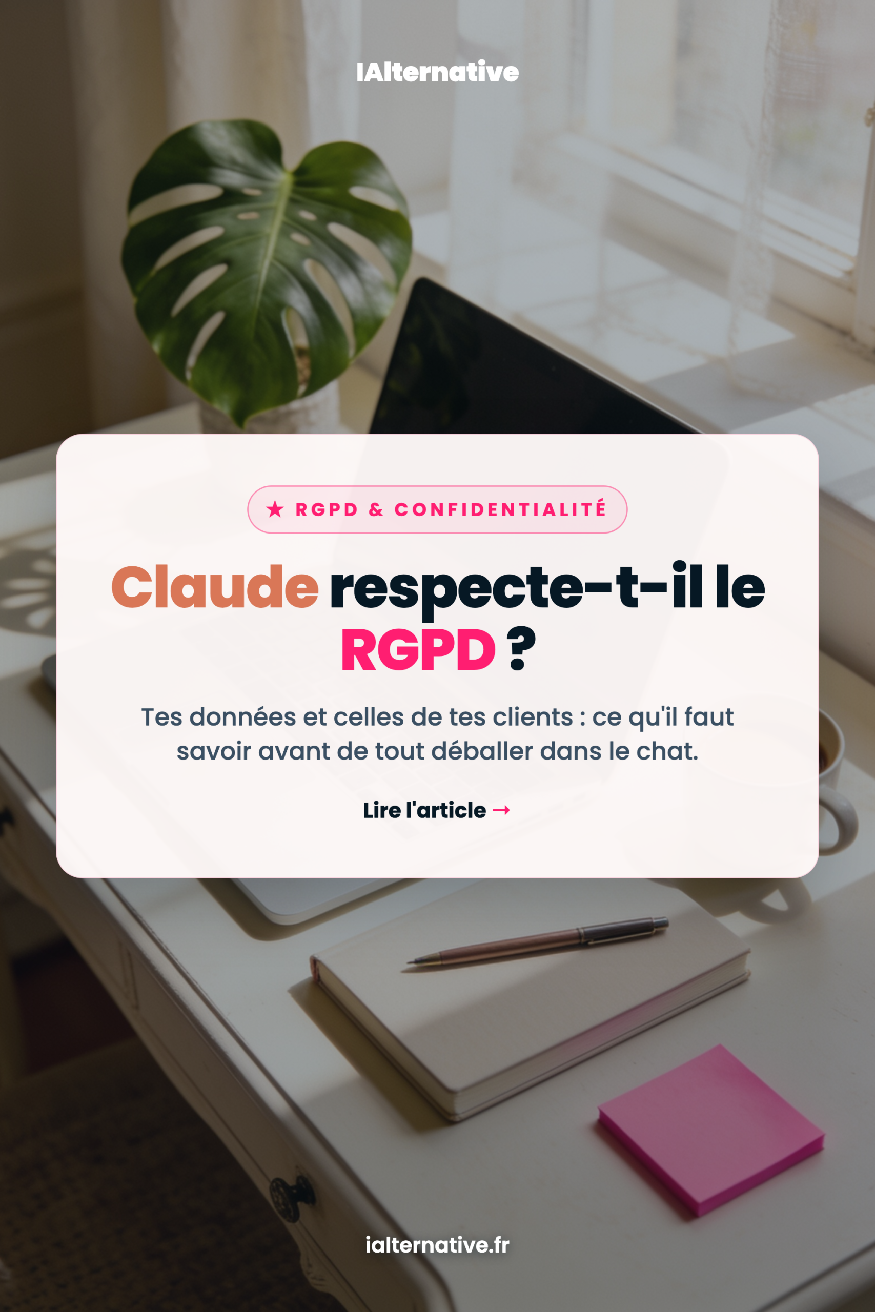 Claude RGPD données personnelles — à épingler sur Pinterest