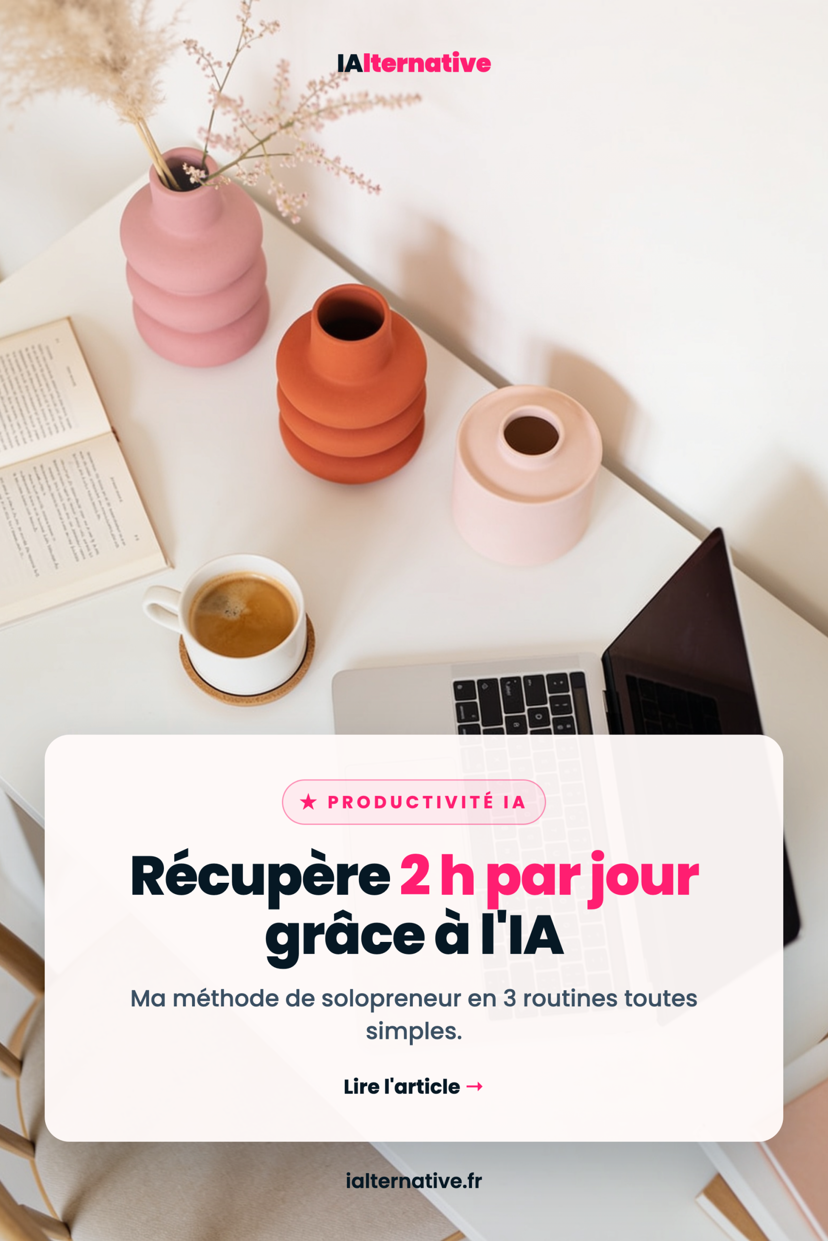 gagner du temps avec l'IA — à épingler sur Pinterest