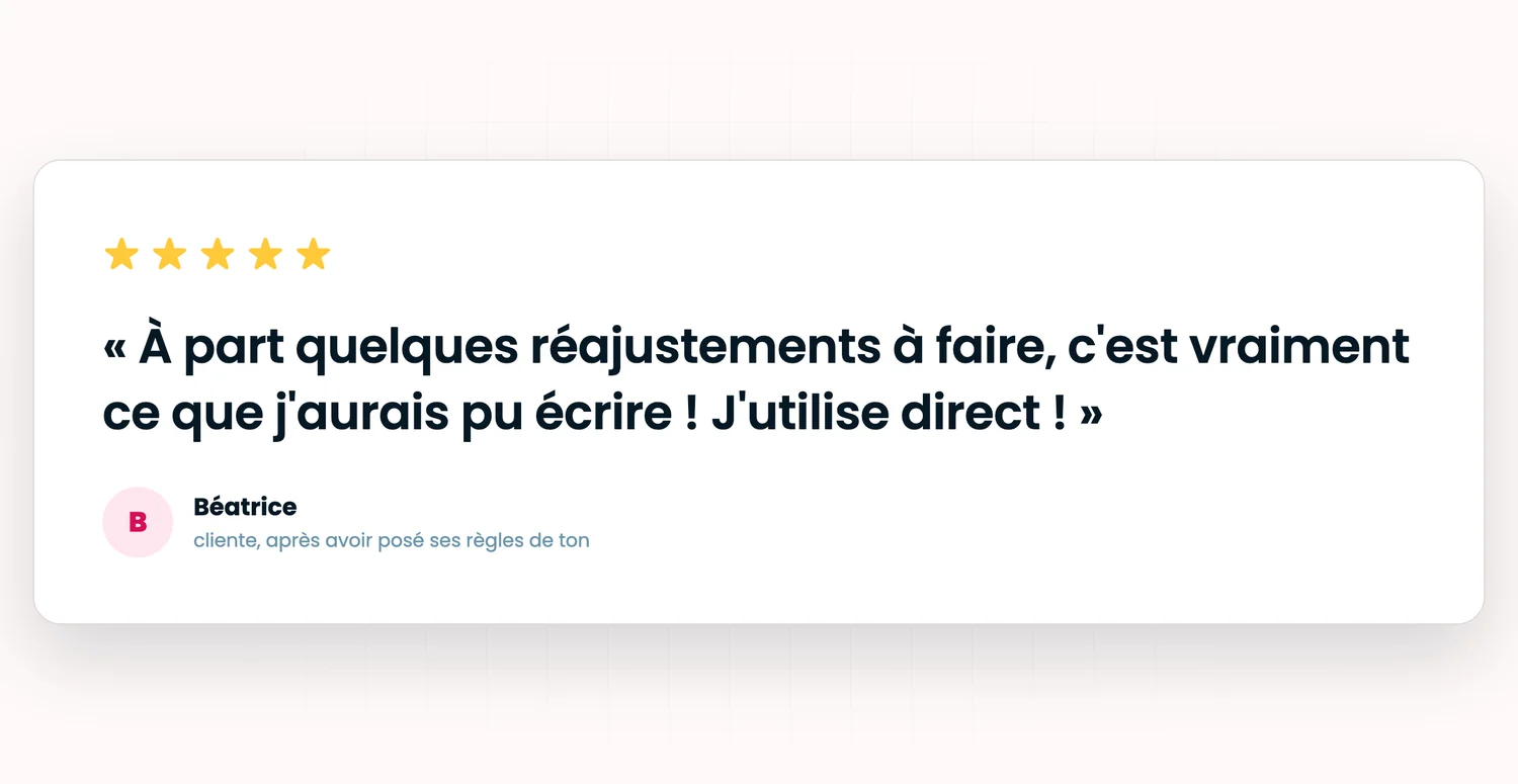 Avis d'une cliente sur le résultat obtenu après avoir posé ses règles de ton